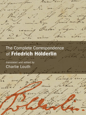 cover image of The Complete Correspondence of Friedrich Hölderlin